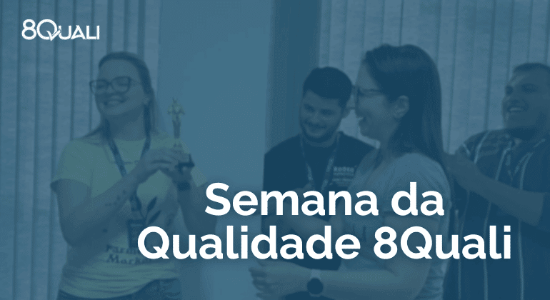 como-foi-a-semana-da-qualidade-na-8quali